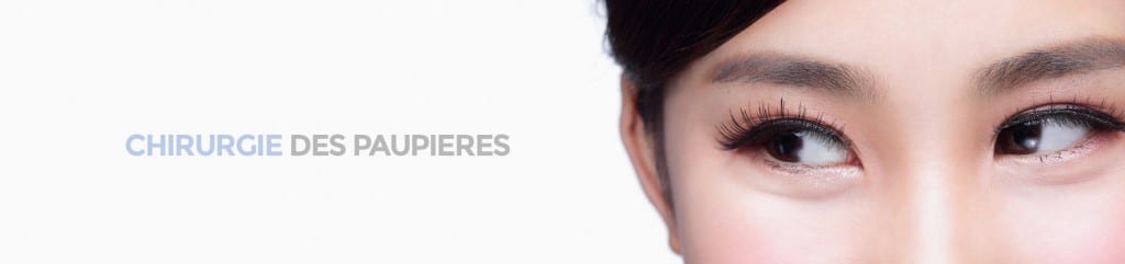 Chirurgie des paupières Chirurgie esthétique à Montpellier - Dr Ziade Chirurgie des paupières